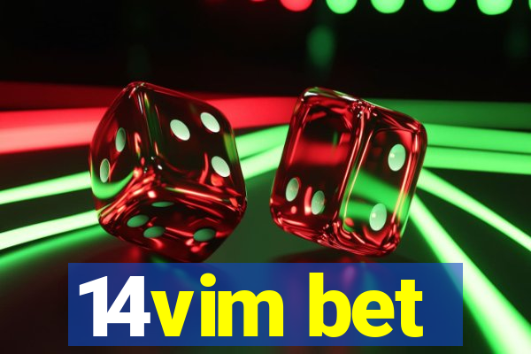 14vim bet